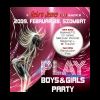 2009-02-28 PLAY boys&amp;girls party (Club Play) ( )