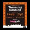 2009-02-12 Thursday Session Exclusive Persian Night (Dokk Café) ( )