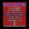 2008-10-22 Back Together (Kaméleon Club) ( )