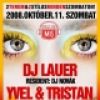 2008-10-11 DJ Lauer (Club M6) ( )