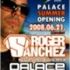 2008-06-21 Roger Sanchez (Palace Dance Club) ( )