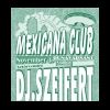 2007-11-03 DJ Szeifert (Mexicana) ( )